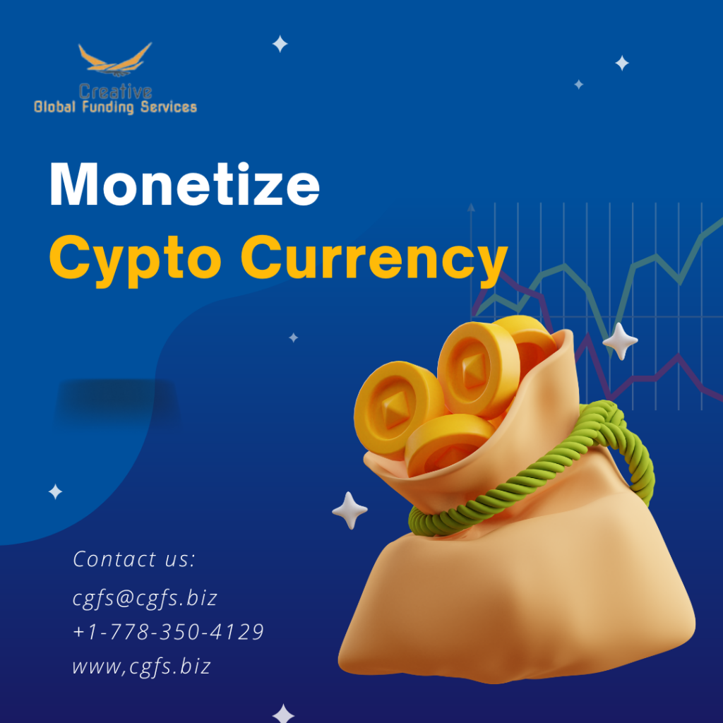 Monetize Crypto Currency